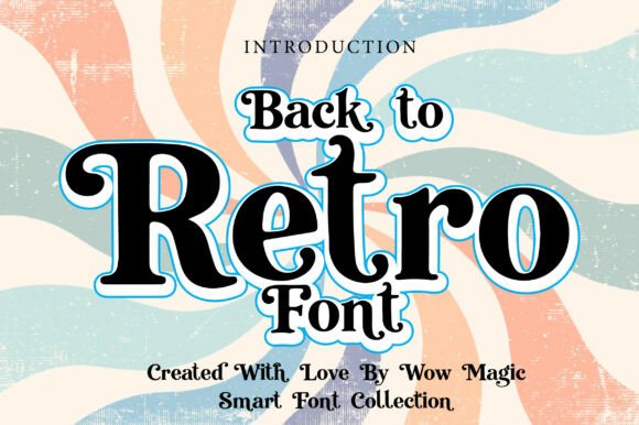 Back to Retro: A Font That Feels Like Coming Home