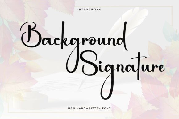 Background Signature: A Modern Take on Classic Calligraphy