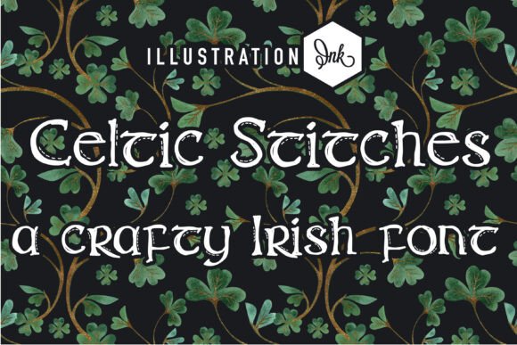 Celtic Stitches: A Hand-Crafted Font with Timeless Charm