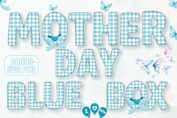 Mother Day Blue Box: A Sweet Typeface for Heartfelt Designs