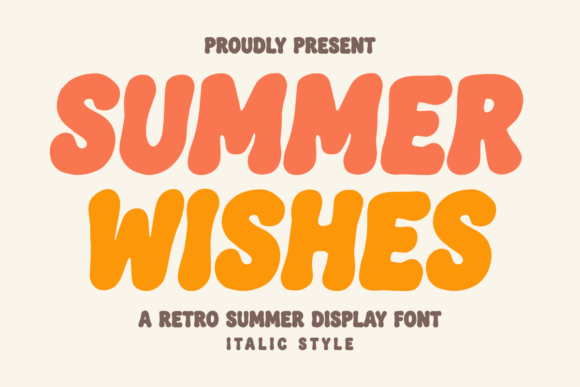 Summer Wishes Italic: Your Go-To Bubbly Display Font