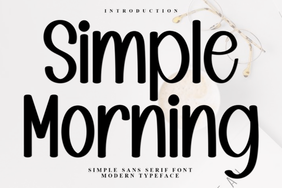 The Simple Morning Font: Crafting Warmth in Your Designs
